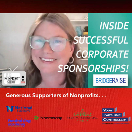 Podcast episode cover for Inside Successful Corporate Sponsorships from The Nonprofit Show