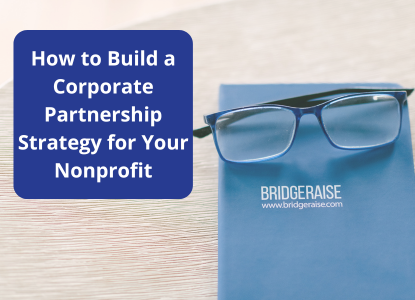 How to Build a Corporate Partnership Strategy for Your Nonprofit