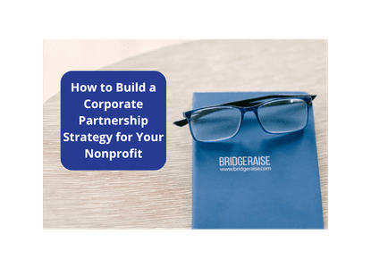 How to Build a Corporate Partnership Strategy for Your Nonprofit